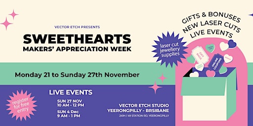 SWEETHEARTS POP-UP EVENT @ Vector Etch Studio Brisbane