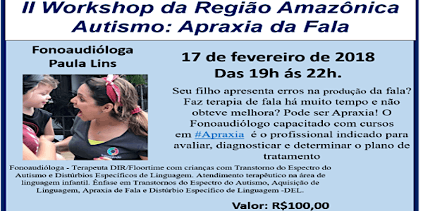 II Workshop da Região Amazônica Autismo: Apraxia da Fala