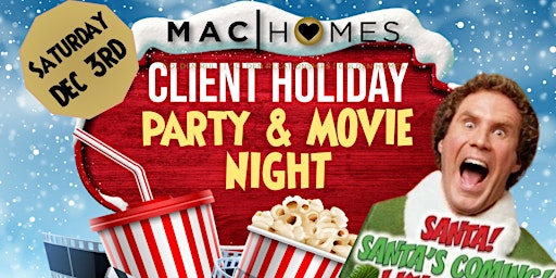 MacHomes Holiday Night at the Movies-Elf style