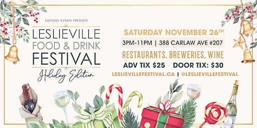 Leslieville Food & Drink Festival - Holiday Edition