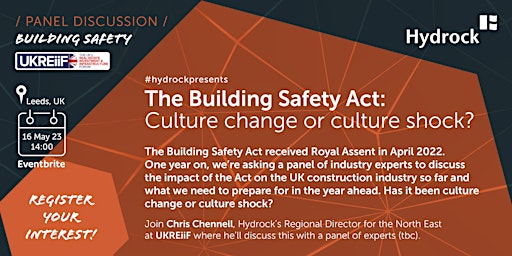 The Building Safety Act:  Culture change or culture shock?