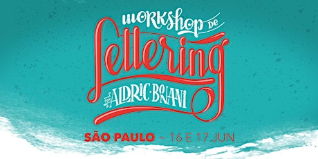 Imagem principal do evento WORKSHOP LETTERING SÃO PAULO • 16 E 17 DE JUNHO 2018 (carga horária: 16h)