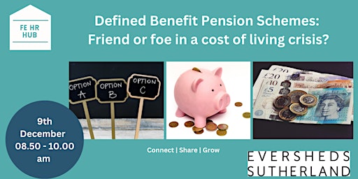 Defined Benefit Pension Schemes: Friend or foe in a cost of living crisis?