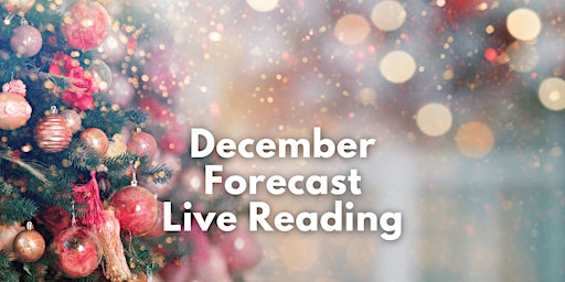 December Forecast Reading: Free Online Event, Dec 1st