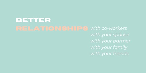 An Effortless Guide to Better Relationships