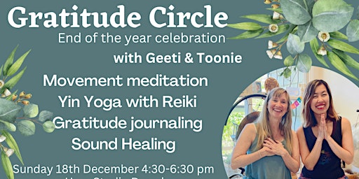 Gratitude Circle: Yin + Reiki + Sound Healing + Meditation Movement
