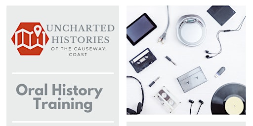 Oral History recording: best practice (Uncharted Histories)