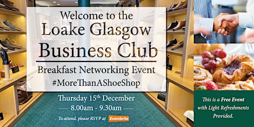 Loake Glasgow business club winter event