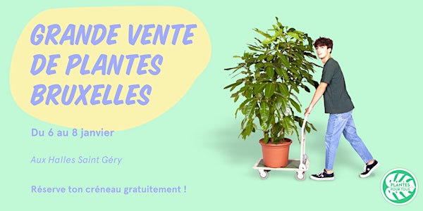 Grande Vente de Plantes - Bruxelles