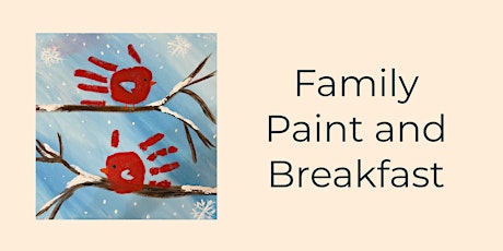 Family Paint and Breakfast