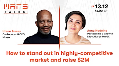 "How to stand out in highly-competitive market and raise $2M" - Mars Talks