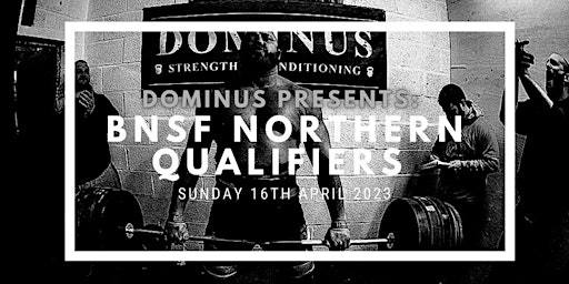Dominus Presents: BNSF Northern Qualifiers