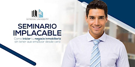 Imagen principal de CURSO INMOBILIARIO - SEMINARIO IMPLACABLE EN MONTERREY