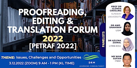 Proofreading, Editing and Translation Forum 2022 [PETRAF]