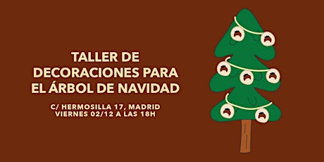 TALLER EN MADRID: Taller Decoraciones para el árbol de Navidad