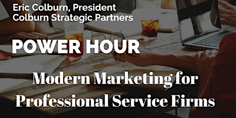 Power Hour: Modern Marketing For Professional Service Firms primary image