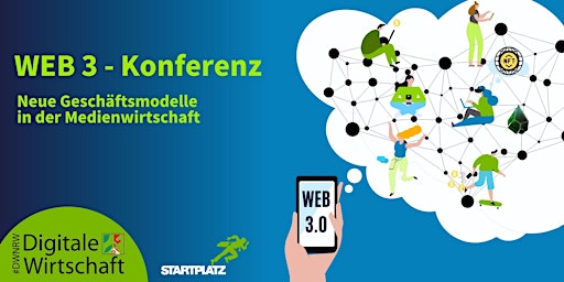 STARTPLATZ Konferenz - Web3 - Neue Geschäftsmodelle in der Medienwirtschaft