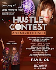 2nd Annual HUSTLE dance contest & a night of Disco! BY LEIZA MICHAELS