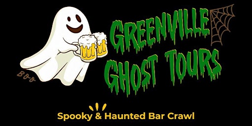 Spooky & Haunted Paranormal Bar Crawl Downtown Greenville, SC