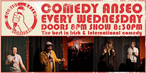 Comedy Anseo - Every Wednesday