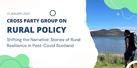 Shifting the Narrative: Stories of Rural Resilience in Post-Covid Scotland