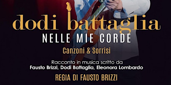 DODI BATTAGLIA - NELLE MIE CORDE, Canzoni & Sorrisi