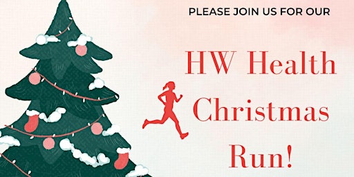HW Health Christmas Run!