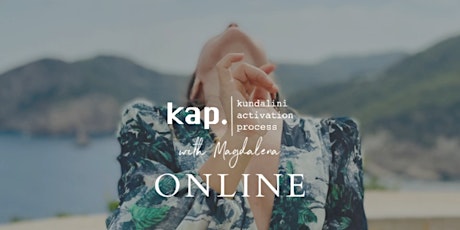 KAP [Kundalini Activation Process] Online with Magdalena  primärbild