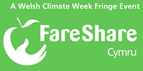 Welsh Climate Week - FareShare Cymru