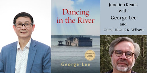 Junction Reads with George Lee with special guest host, K.R. Wilson