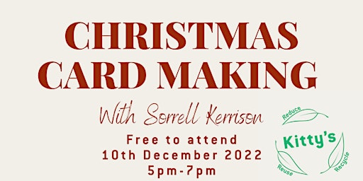 Christmas Card Making with Sorrell Kerrison @ Kitty's Launderette