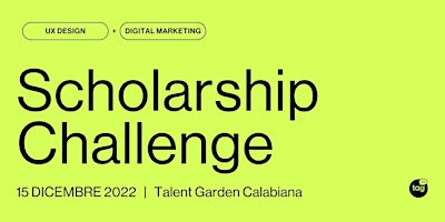 Scholarship Challenge | MILANO | UX Design + Digital Marketing Master
