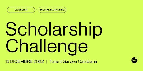 Scholarship Challenge | MILANO | UX Design + Digital Marketing Master