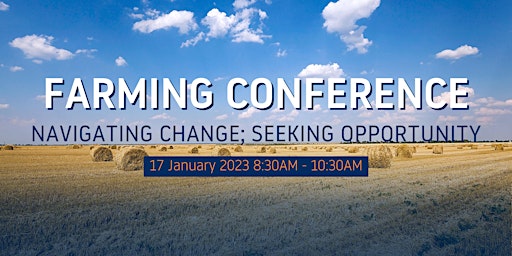 Farming Conference: Navigating Change - Seeking Opportunity