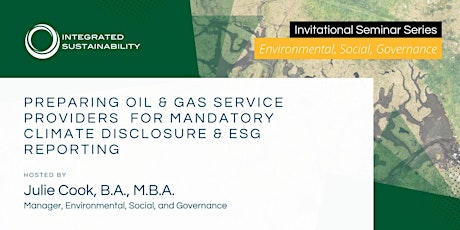 Preparing Oil and Gas for Mandatory Climate Disclosures & ESG Reporting