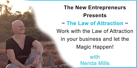 Work with the law of attraction in your business and let the magic happen! primary image