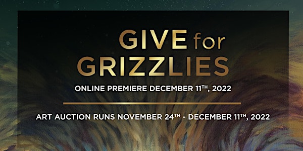 Give for Grizzlies Online Premiere