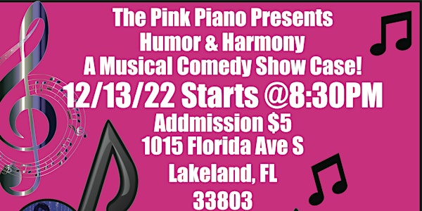 The Pink Piano Presents "Humor & Harmony: A Musical Comedy Showcase!"