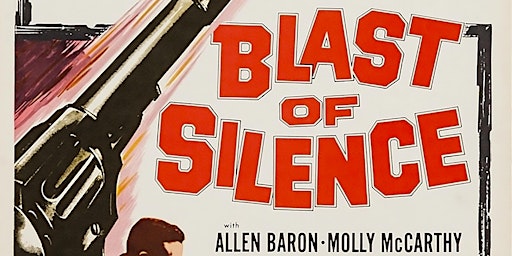 Scour Cinema presents: Blast of Silence (1961)