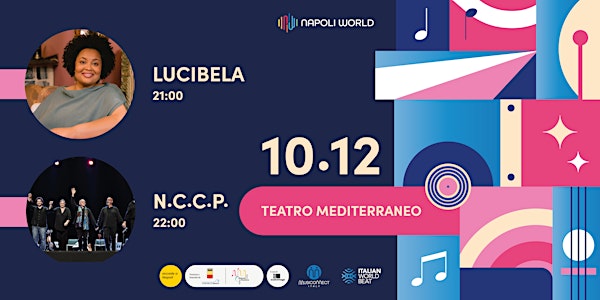 NAPOLI WORLD @ Teatro Mediterraneo - Lucibela (Capo Verde) + N.C.C.P .live