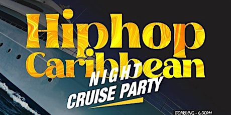 NEW YEARS EVE HIPHOP CARIBBEAN SUNSET CRUISE