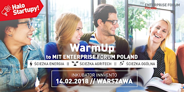 WarmUp to MIT Enterprise Forum Poland w inkubatorze InnVento