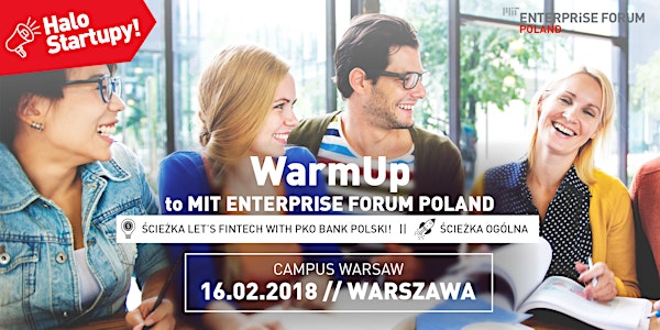 WarmUp to MIT Enterprise Forum Poland w Campus Warsaw