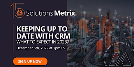 6 Latest CRM Trends to outcompete the competition in 2023.