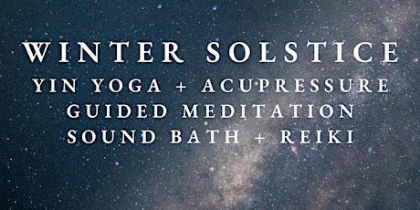 Winter Solstice Yin + Sound Bath
