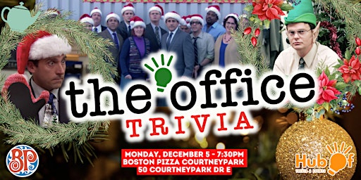 THE OFFICE Trivia Night - Holiday Edition - Boston Pizza (Courtney Park)