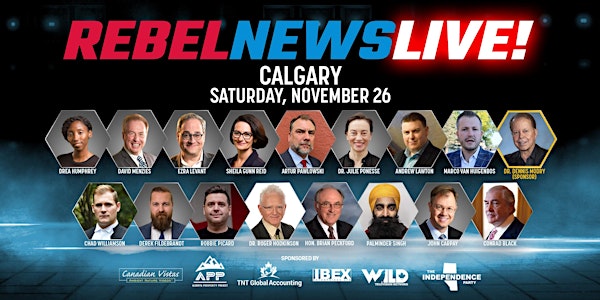 Rebel News LIVE! Calgary