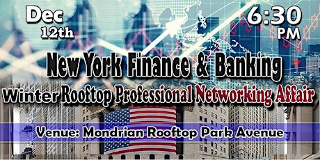 New York Trading, Finance & Banking - Winter Professional Networking Affair
