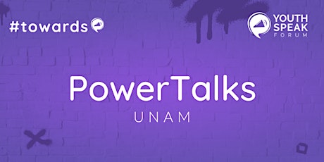 PowerTalks Towards Youth Speak Forum - UNAM