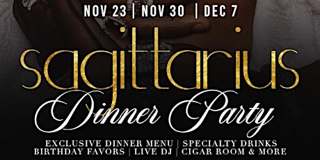 Zodiac Dinner Series Atlanta Presents The SAGITTARIUS DINNER PARTY